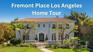 Fremont Place Los Angeles Home Tour