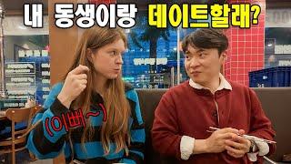 While eatin my girlfriend suddenly suggested that i go on a date with her sister who likes Koreans.