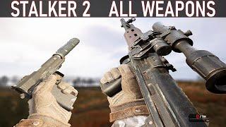 STALKER 2 - All Weapons