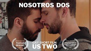 NOSOTROS 2 - Cortometraje gay (Version Censurada)