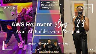 [Travel Vlog] - A Week at AWS Re:Invent 2023 at Las Vegas | All Builders Welcome Grant Recipient