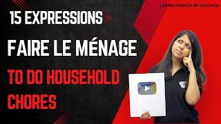 French vocabulary | Faire le ménage (Household chores) | TEF Canada | By Suchita | +91-8920060461