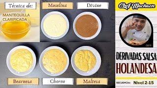 Salsa Holandesa y Derivadas | Cómo hacer Guee | Salsas Madre |Curso de Cocina Profesional |Nivel2-14