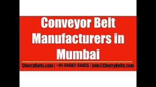 Conveyor Belt Manufacturers in Mumbai  | CherryBelts.com | Kashetter Group of Firms