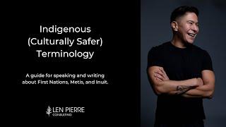 Indigenous (Culturally Safer) Terminology