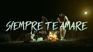 Siempre Te Amare Ft Basel & Nios ND (Karma)