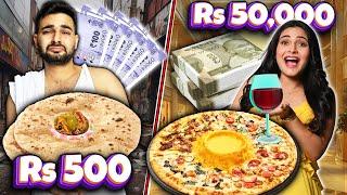 Living on Rs 500 vs Rs 50,000 For 24 Hours ! 