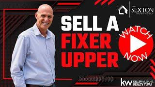 How do you sell a home that needs fixing?