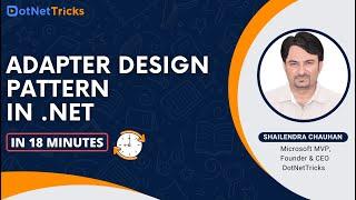 Adapter Design Pattern In .NET | .NET Design Patterns Tutorial 2021 | DotNetTricks