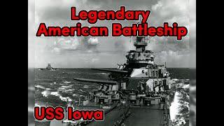 !The Amazing Story Of The USS Iowa!