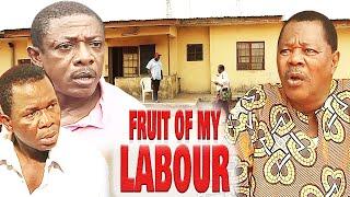 FRUITS OF MY LABOUR (SAM LOCO EFE, CHIWETALU AGU, NKEM OWOH) NOLLYWOOD CLASSIC MOVIES