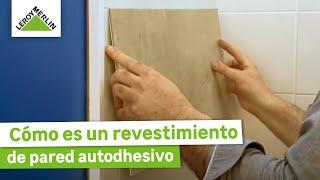 Revestimiento de pared autoadhesivo ¡Guía paso a paso! | LEROY MERLIN