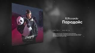 R.Riccardo - Парадайс