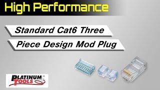 High Performance: Standard Cat6 Three Piece Design Mod Plug