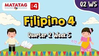 MATATAG Filipino 4 Quarter 2 Week 5