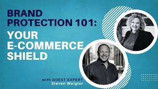 Brand Protection 101: Your E-Commerce Shield