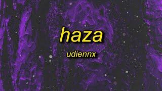 UdieNnx - HAZA (Super Slowed)