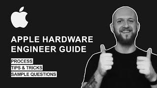 Master the Apple Hardware Engineer Interview Guide:  Interview Process, Questions and Tips