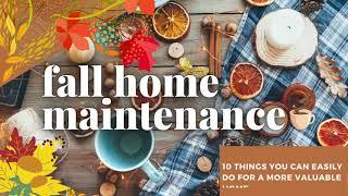 FALL HOME MAINTENANCE CHECKLIST | THE YOLANDA MUCKLE TEAM