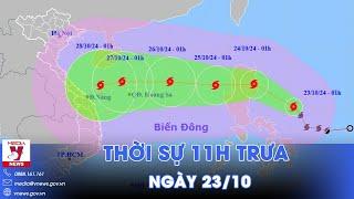 Thời sự 11h trưa 23/10. Cập nhật tình hình bão Trà Mi: nhiều khả năng ảnh hưởng tới Trung Bộ - VNews