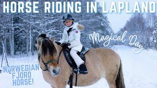 HORSE RIDING IN LAPLAND! * THE MOST MAGICAL DAY *