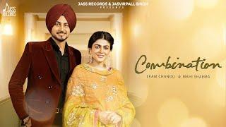 Combination: Ekam Chanoli | Maahi Sharma | Jaz Sandhu | New Punjabi Song 2024 | Jass Records