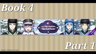 Twisted Wonderland: The Harveston Sledathon (Book 4 Part 1)