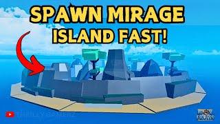 Quickest Way to Spawn Mirage Island in Blox Fruits