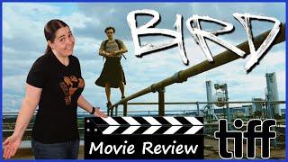Bird (2024) - Movie Review | TIFF 2024