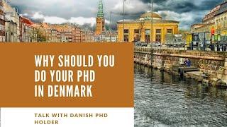 Why Choose Denmark for Doing Your PhD