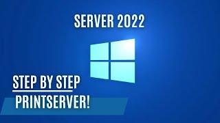 Server 2022 - Installing PrintServer Role