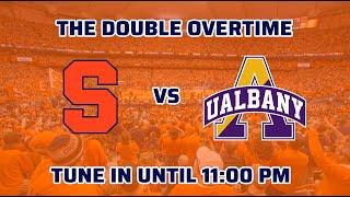 The Double Overtime | Syracuse vs UAlbany | December 10th, 2024