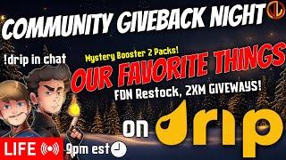 2XM GIVEAWAYS - FDN Restock, MB2 LOW STOCK - COMMUNITY NIGHT - !drip to join