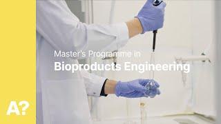 Bioproducts Engineering | Aalto University