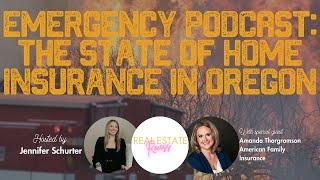 Emergency Podcast: State of Home Insurance in Oregon in Light of California WIldfires