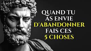 5 façons de persévérer quand vous avez envie d'abandonner | PHILOSOPHIE STOÏCIENNE