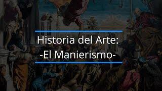 ¿Qué es El Manierismo? Características, Obras y Artistas