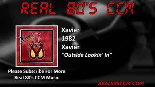 Xavier - Outside Lookin' In