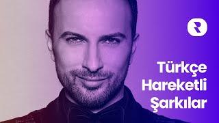 Türkçe Hareketli Şarkılar  En Çok Dinlenen Hareketli Müzikler Türkçe  Canlandırıcı Müzik Dinle