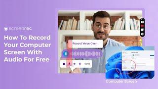 How To Record Computer Screen With Audio For Free