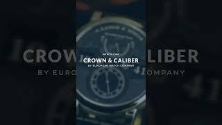 Crown & Caliber is now a part of the European Watch Company Family! #watch #ewc #watches