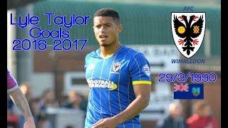 ●Lyle Taylor Goals 2016-2017 │●AFC Wimbledon