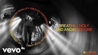 Breathe / Holy And Anointed One (Audio / Live From LIFT: Creative Conference, 2023)