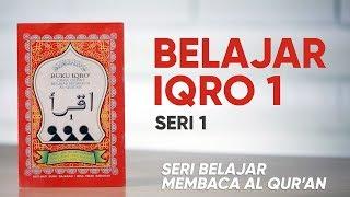 Belajar Mengaji Iqro 1 LENGKAP dengan Suara: Belajar Membaca AlQuran dengan CEPAT (Seri 1)