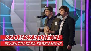 Szomszédnéni: Pláza-túlélés férfiaknak