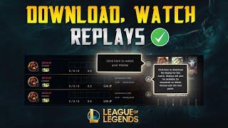 How To Download  and Watch League Of Legends Replays | Find  and Share LOL Replays