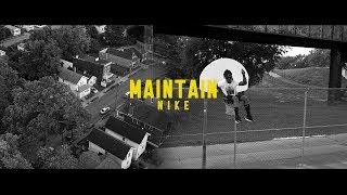 Maintain " Nike " Shot by @directorpuk