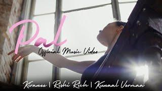 Pal - Official Video | Kiranee | Rishi Rich | Kunaal Vermaa | 3Chapters EP | Break The Noise Records