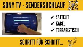 Sony Smart TV Sendersuchlauf Kabel Sat Dvb-t. GANZ EINFACH!!!