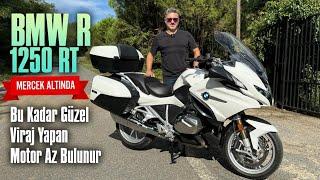 BMW R 1250 RT | Viraj Kabiliyeti Beni Benden Aldı